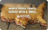 Discount McAlister's Deli Gift Cards McAlister's Deli
Gift Card Discount